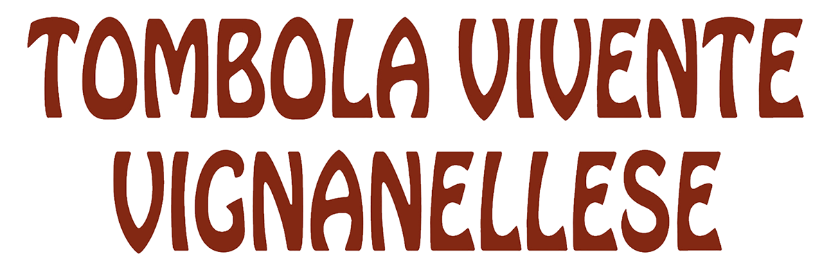 Tombola Vivente Vignanellese
